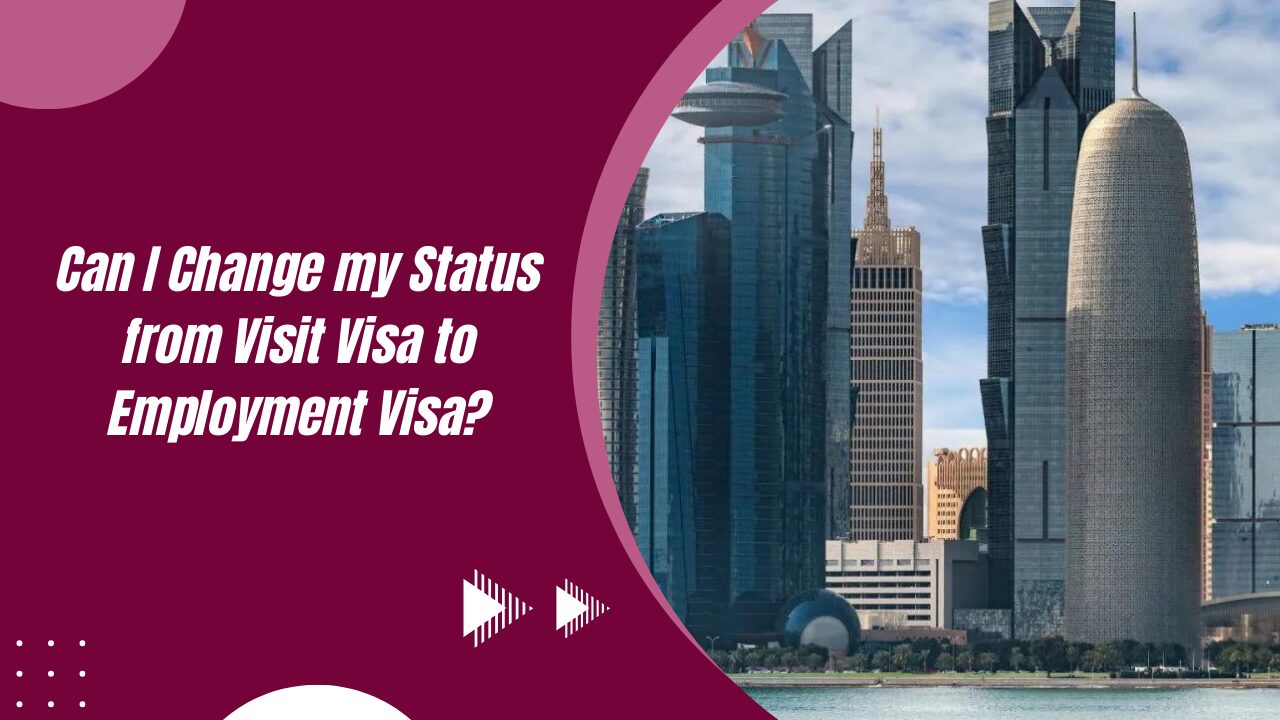 Can I Change my Status from Visit Visa to Employment Visa?