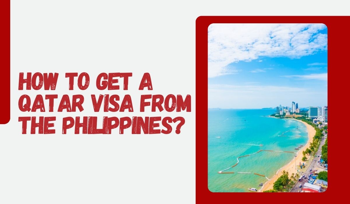 How to Get a Qatar Visa From the Philippines?