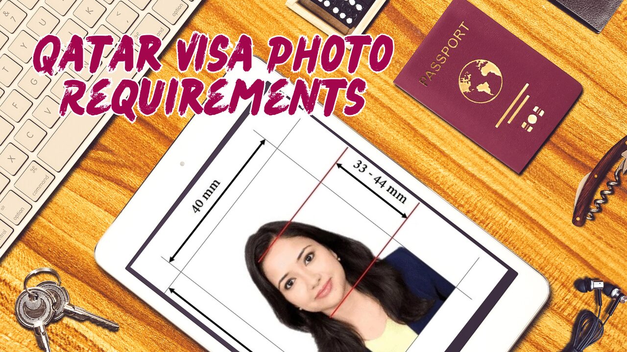 Qatar Visa Photo Requirements