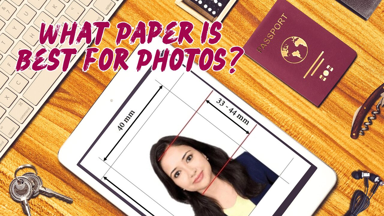 What Paper is Best for Photos?