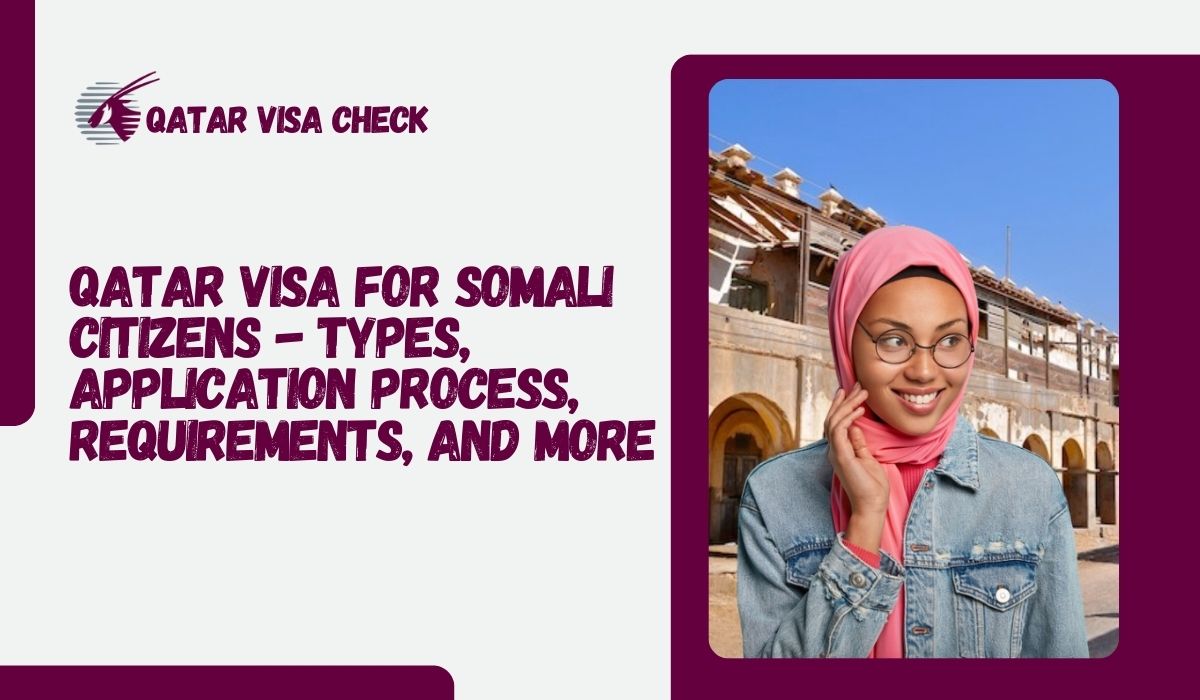 Qatar Visa for Somali Citizens